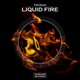 Liquid Fire Single