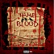 Name In Blood feat ManMann Single