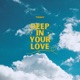 Deep In Your Love Hardstyle Single