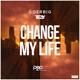 Change My Life Single