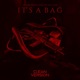 It s a Bag feat Junk Radio Edit Single