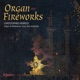 Organ Fireworks Vol 14