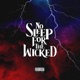 No Sleep for the Wicked EP