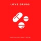 Love Drugs feat Drew Single