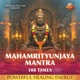 Mahamrityunjaya Mantra