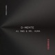 D MENTE feat Mr Huma Maña Soundz Single