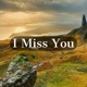 I Miss You Single