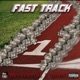Fast Track Single