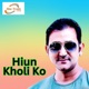 Hiun Kholi Ko Single