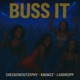 Buss it feat Kbanzz La8droppp Single