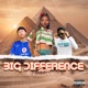 Big Difference Remix feat WestCoast Blaza Single