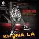 Khona La feat kayelihle Kaylin Essa Ntuli Single