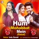 Hum Mohabbat Mein Single