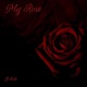 My Rose Single