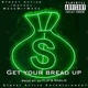 Get Your Bread Up Single