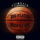 Big Player feat JackdaBurgla Single