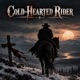 Cold Hearted Rider Single
