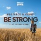 Be Strong feat Joshua Khane Single