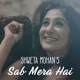 Sab Mera Hai feat Bennet Roland Single