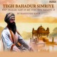 Tegh Bahadur Simriye Single