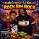 Rock Bih Rock feat Lil Kaid Single