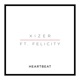 Heartbeat feat Felicity Single