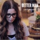 Better Man Single