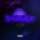 Bounce Single