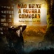 Não Deixe a Guerra Começar feat NDK Single
