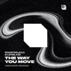 The Way You Move Single