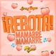 Rebota Mamarre Mamarre Single