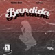 Bandida feat Karmu Single