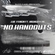 No handouts feat Highguylai Single