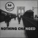 Nothing Changed Single
