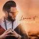 Leave It feat Naseebo Lal Single