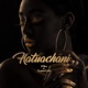 Hatuachani feat Dyana Cods Single