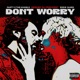 Don t Worry feat Eddie James Single