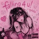 falling 4 u Single