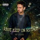 Rave Keep on Rising feat Mc Madan Mc Bn e Mc Dablio Single