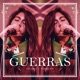 Guerras feat LPC Single
