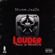 Louder Single