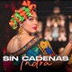 Sin Cadenas Single