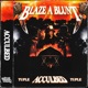 BLAZE A BLUNT Single