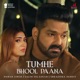 Tumhe Bhool Paana Single