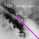 I Don t Wanna Talk feat Amber Van Day Single