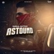 Astound feat Harj Nagra Single