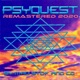 Psyquest Remastered 2020 feat Mad Stof
