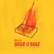 Segue o Baile Ruxell Remix Single