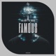 Famous feat Manoush Single