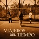 Viajeros del Tiempo Single